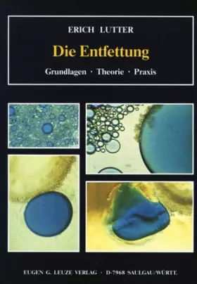 Couverture du produit · Die Entfettung: Grundlagen, Theorie, Praxis