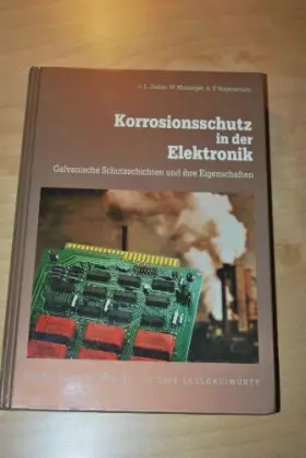 Couverture du produit · Korrosionsschutz in der Elektronik: Galvanische Schutzschichten und ihre Eigenschaften