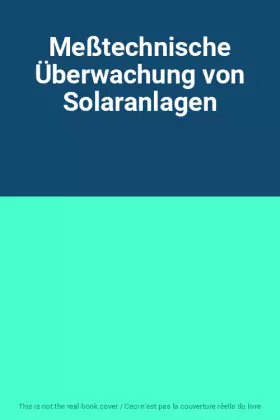 Couverture du produit · Meßtechnische Überwachung von Solaranlagen