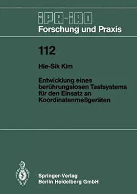 Couverture du produit · Entwicklung eines ber????hrungslosen Tastsystems f????r den Einsatz an Koordinatenme????ger????ten (IPA-IAO - Forschung und Pra
