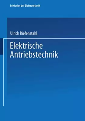 Couverture du produit · Elektrische Antriebstechnik (Leitfaden der Elektrotechnik)