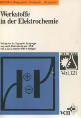 Couverture du produit · Werkstoffe in der Elektrochemie (Dechema Monographien)