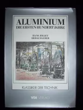 Couverture du produit · Aluminium. Ein Jahrhundert Leichtmetall