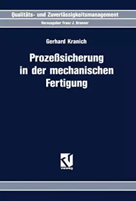 Couverture du produit · Prozesssicherung in der mechanischen Fertigung (Qualitäts- und Zuverlässigkeitsmanagement)