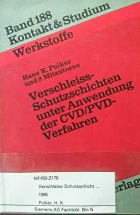 Couverture du produit · Verschleissschutzschichten unter Anwendung der CVD/PVD-Verfahren (Kontakt & Studium)