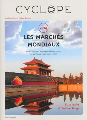 Couverture du produit · Les marchés mondiaux : CyclOpe 2014 "Dans le rêve du Pavillon Rouge"