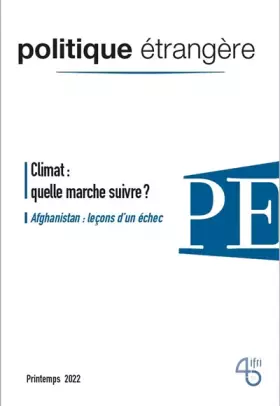 Couverture du produit · Politique étrangère n° 1/2022 : Climat : quelle marche suivre ? - Mars 2022: Afghanistan : leçons d'un échec