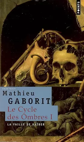 Couverture du produit · Le cycle des ombres, Tome 1 : La faille de Kaïber