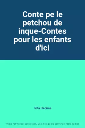 Couverture du produit · Conte pe le petchou de inque-Contes pour les enfants d'ici