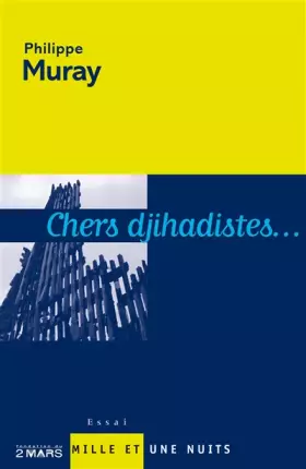 Couverture du produit · Chers djihadistes...
