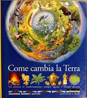 Couverture du produit · Come cambia la terra