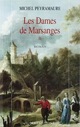 Couverture du produit · DAMES DE MARSANGES T01