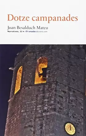 Couverture du produit · Dotze campanades (Narratives)