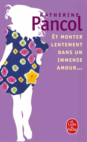 Couverture du produit · Et monter lentement dans un immense amour