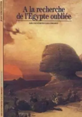 Couverture du produit · A la recherche de l'Egypte oubliée