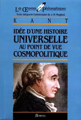 Couverture du produit · IDEE D'UNE HISTOIRE UNIVERSELLE AU POINT DE VUE COSMOPOLITIQUE