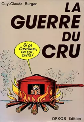 Couverture du produit · La Guerre du cru