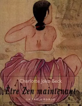 Couverture du produit · Etre Zen maintenant