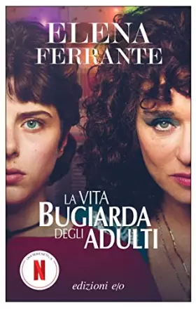 Couverture du produit · La vita bugiarda degli adulti