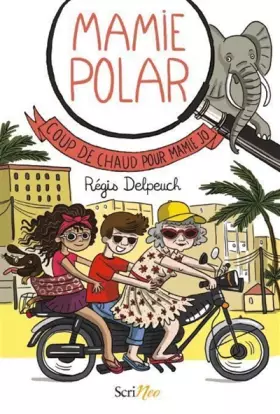 Couverture du produit · Mamie Polar - Coup de chaud pour Mamie Jo