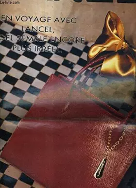 Couverture du produit · LANCEL - EDITION SPECIAL NOEL 1997 - EN VOYAGE AVEC LANCEL NOEL SEMBLE ENCORE PLUS IRREEL.