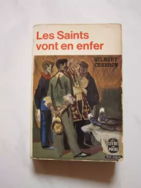 Couverture du produit · Les saints vont en enfer. Roman.