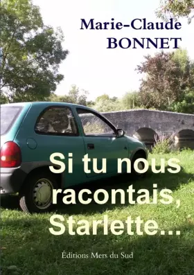 Couverture du produit · Si tu nous racontais starlette