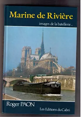 Couverture du produit · Marine de riviere : images de la batellerie