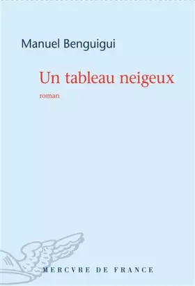 Couverture du produit · Un tableau neigeux
