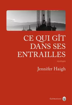 Couverture du produit · Ce qui gît dans ses entrailles