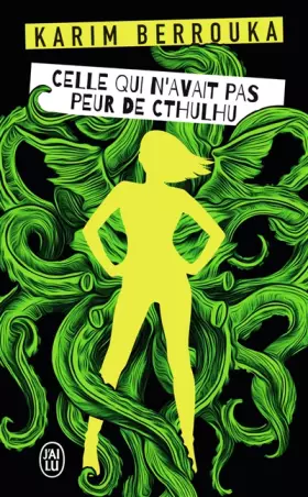 Couverture du produit · Celle qui n'avait pas peur de Cthulhu