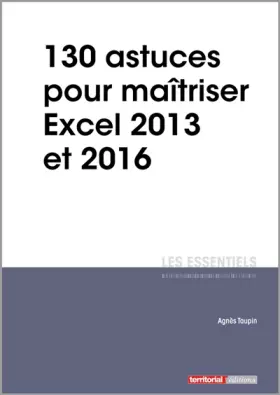 Couverture du produit · 130 astuces pour maîtriser Excel 2013 et 2016
