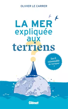 Couverture du produit · La mer expliquée aux terriens