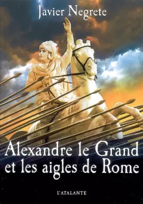 Couverture du produit · ALEXANDRE LE GRAND ET LES AIGLES DE ROME