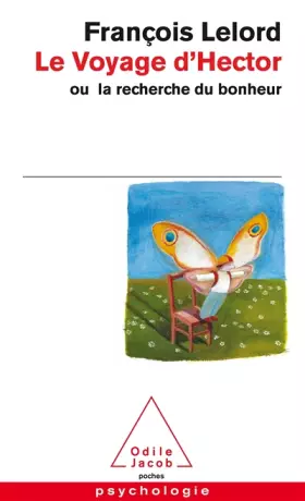 Couverture du produit · Le voyage d'Hector ou la recherche du bonheur