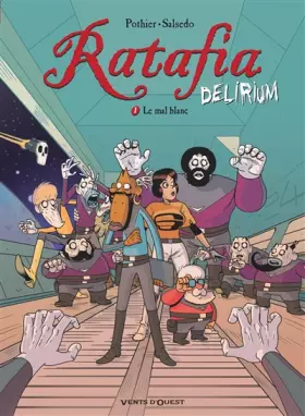 Couverture du produit · Ratafia Delirium - Tome 01