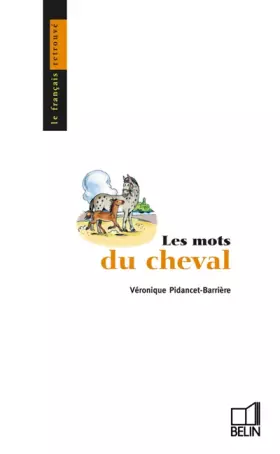 Couverture du produit · Les mots du cheval