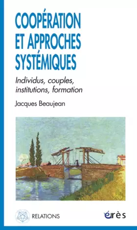 Couverture du produit · Coopération et approches systémiques : Individus, couples, institutions, formation