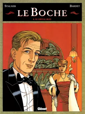 Couverture du produit · Le boche, tome 4 : Le cheval bleu