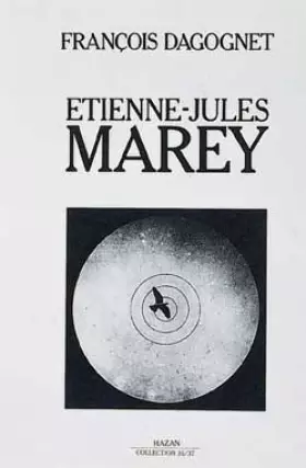 Couverture du produit · Étienne-Jules Marey : La passion de la trace