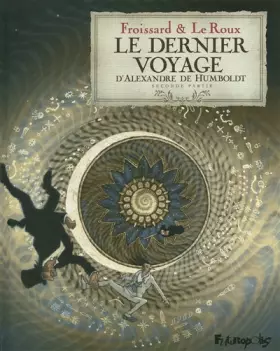 Couverture du produit · Le dernier voyage d'Alexandre de Humbolt: Seconde partie (2)