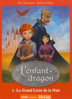 Couverture du produit · L'enfant-dragon (1er cycle) - tome 2, Le grand livre de la nuit