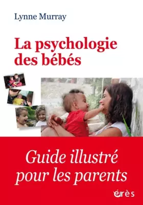 Couverture du produit · LA PSYCHOLOGIE DES BÉBÉS