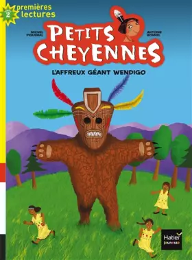 Couverture du produit · Petits cheyennes - L'affreux géant Wendigo CP/CE1 6/7 ans