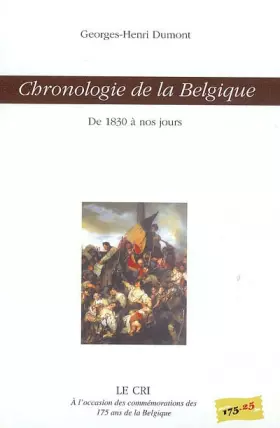 Couverture du produit · Chronologie de la Belgique : De 1830 à nos jours