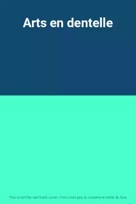 Couverture du produit · Arts en dentelle