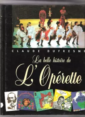 Couverture du produit · La belle histoire de l'operette [Cartonné] [Cartonné] [Cartonné] [Cartonné] [Cartonné] [Cartonné] [Cartonné] [Cartonné] [Carton