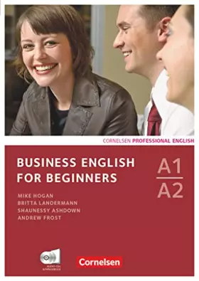 Couverture du produit · A1-A2 - Kursbuch mit CDs (Business English for Beginners Third Edition): Kursbuch mit CDs und Phrasebook (Business English for 
