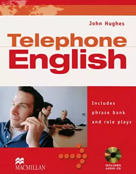 Couverture du produit · Telephone English: Includes phrase bank and role plays / Student’s Book with Key and Audio-CD (Business Skills)