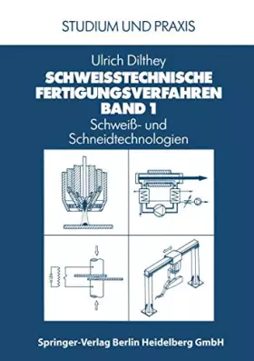 Couverture du produit · Schweißtechnische Fertigungsverfahren: Schweiß- und Schneidtechnologien (VDI-Buch)